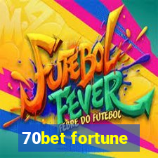 70bet fortune